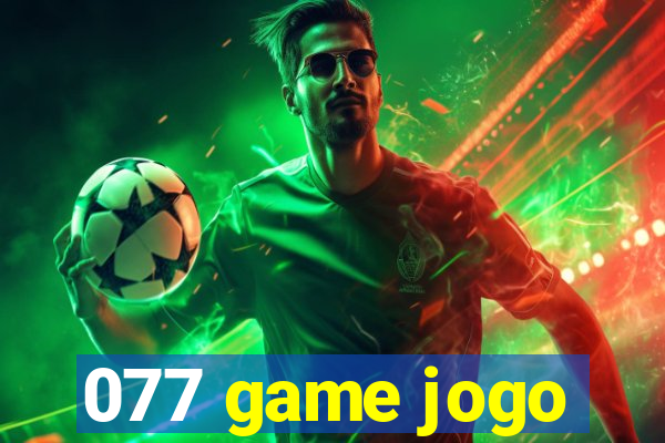 077 game jogo